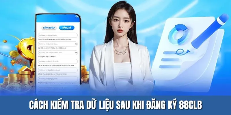 Cách kiểm tra dữ liệu sau khi đăng ký 88CLB