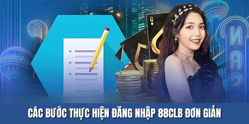 Các bước thực hiện đăng nhập 88CLB đơn giản